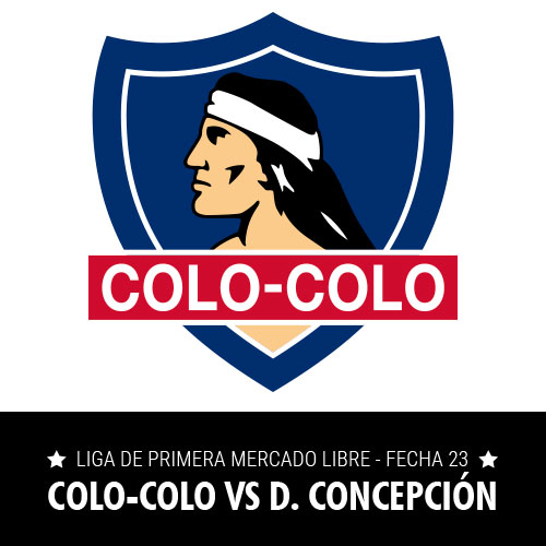 Colo-Colo vs Deportes Concepción - Liga de Primera Mercado Libre - Fecha 23