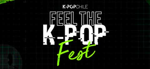  FEEL THE K-POP FEST 2021 Teatro Caupolicán - Santiago Centro