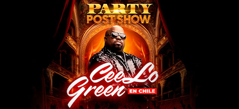  Party Post Show Cee-Lo Green Teatro Caupolicán - Santiago Centro