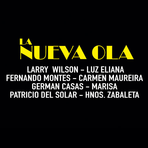 La Nueva Ola - Celebra 90 años del Teatro Caupolicán
