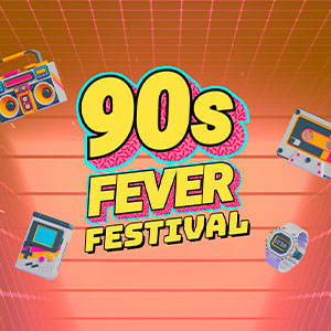Imagen 90s Fever Festival