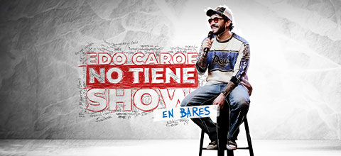  EDO CAROE Comedy - Providencia