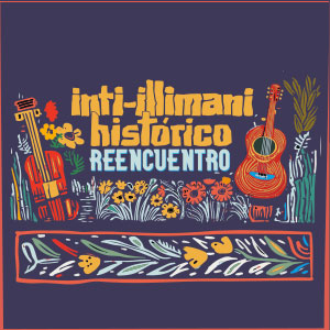 Imagen Inti Illimani Histórico - Reencuentro