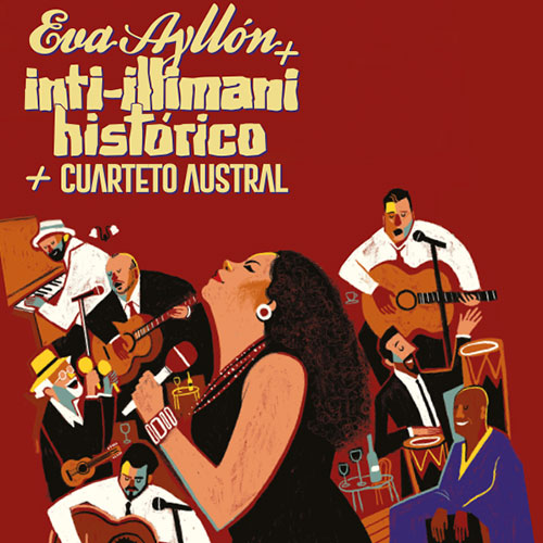 Eva Ayllón+Inti Illimani Histórico+Cuarteto Austral