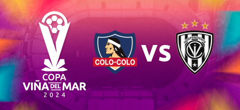  Colo-Colo vs. Independiente del Valle Estadio Sausalito, Viña del Mar - Viña Del Mar