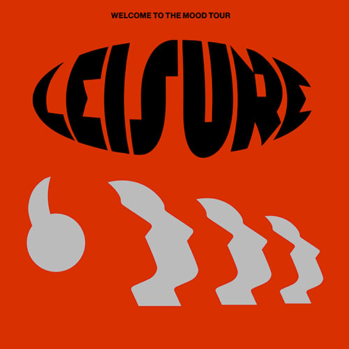 Leisure Welcome To The Mood Tour
