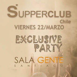  SUPPERCLUB Chile Sala Gente - Las Condes