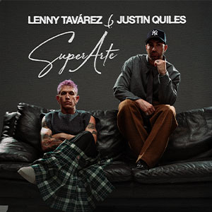 Imagen Lenny Tavarez and Justin Quiles - SUPERARTE WORLD TOUR 2026