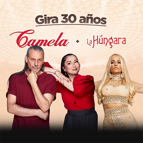 Entradas Gira 30 Años De Camela   Junto A La Húngara En Chile Teatro