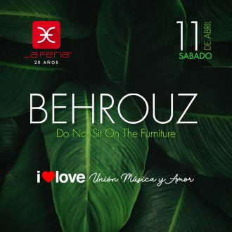  La Feria presenta: Behrouz Club La Feria - Providencia