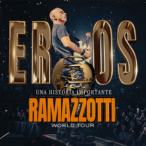 Afiche de Eros Ramazzotti - Una historia importante - Ramazzotti - World Tour