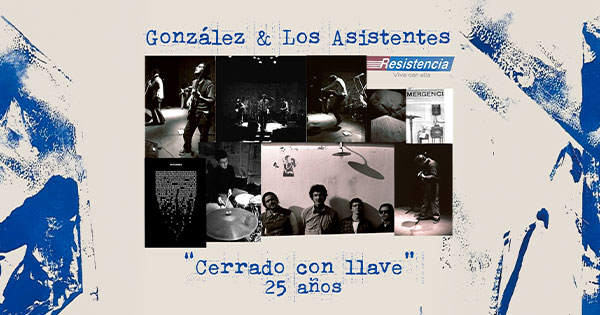 Gonzalez & Los Asistentes - 25 Años Cerrado Con LLave