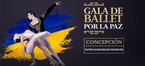  Gala De Ballet Por La Paz Teatro Universidad de Concepción - Concepción