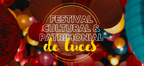  Festival Cultural y Patrimonial de Luces en Los Ángeles Socabio - Los Ángeles