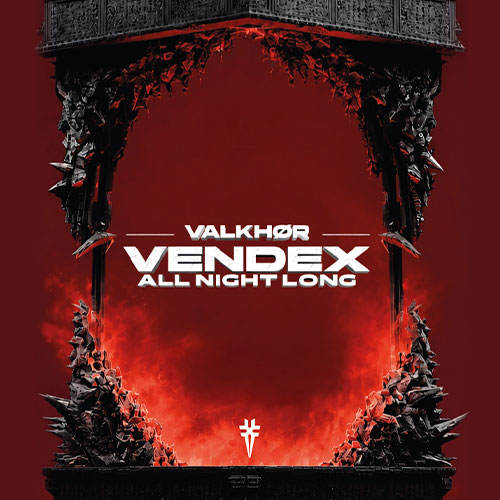 VALKHØR: VENDEX ALL NIGHT LONG