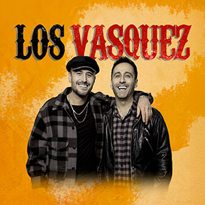 Imagen Los Vasquez - El Último Movistar Arena