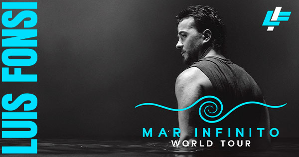 Luis Fonsi - Mar Infinito - World Tour