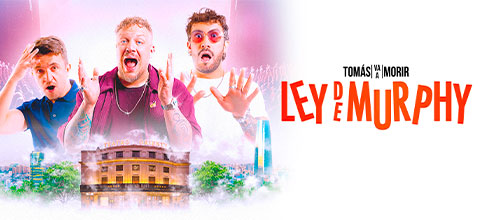  Tomás Va a Morir: Ley de Murphy Teatro Oriente - Providencia