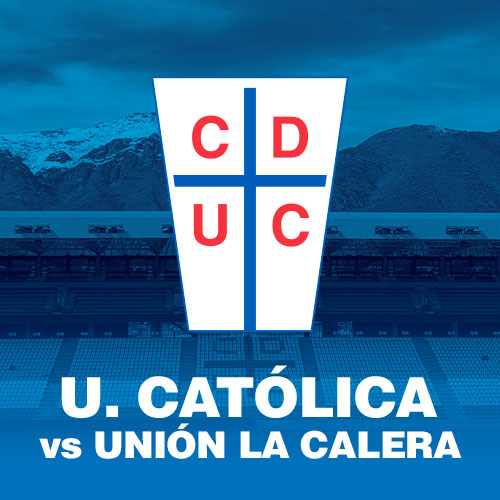 Universidad Católica vs. Unión La Calera - Liga de Primera Mercado Libre - Fecha 10