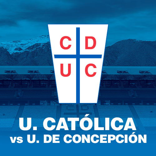 Universidad Católica vs. U de Concepción - Liga de Primera Mercado Libre - Fecha 15