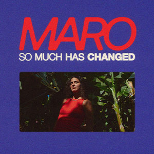 Imagen Maro - So Much has Changed