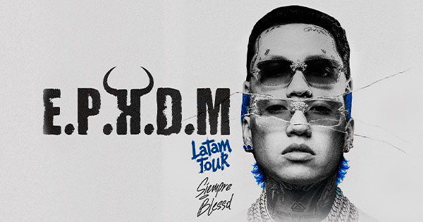 Blessd - EPHDM LATAM TOUR
