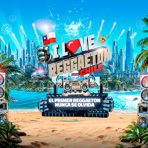I Love Reggaeton Chile - Espacio Riesco 2027
